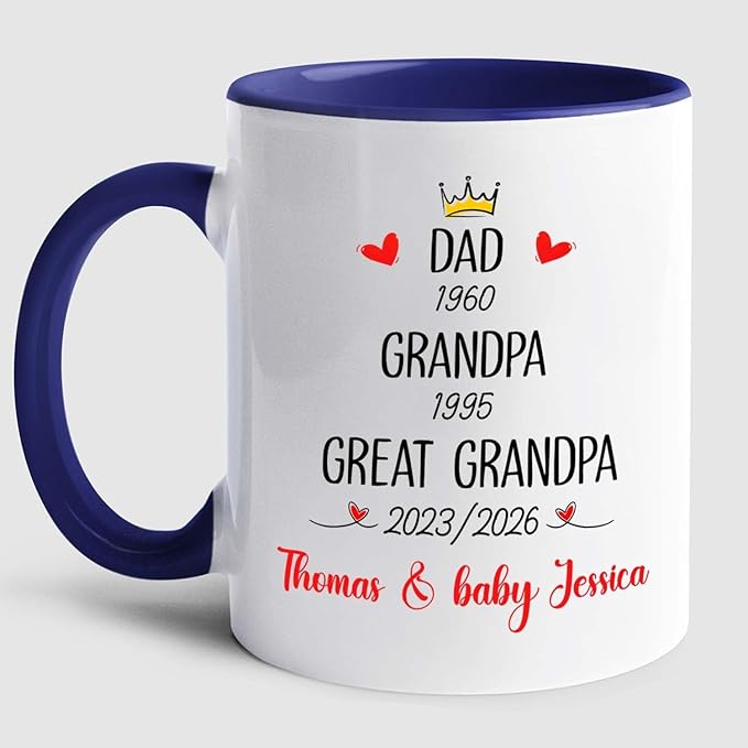 Dad Grandpa Great Grandpa EST 2026 Coffee Mug 11 15 Oz, Novelty Accent Ceramic Cup Gift For Pregnancy Announcement, Customized Choose Year & Name White Coffee Cup New Great-Grandfather Grandad Pawpaw