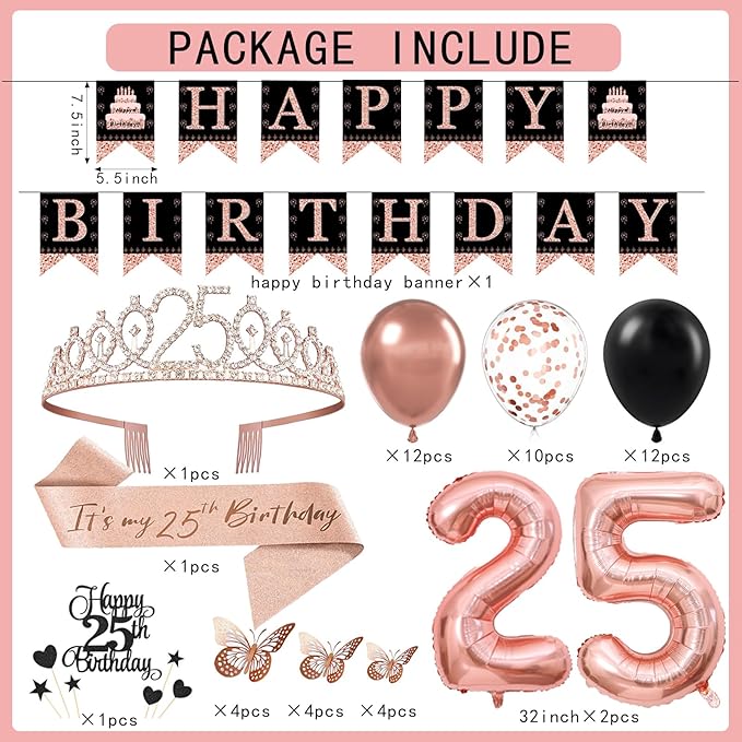 25th Birthday Decorations for Women - 56pcs Rose Gold Happy 25th Banner, Rhinestone Crown & Sash, Cake Topper, 40 Balloons, 3D Butterflies & 4 Balloon Stands (25)